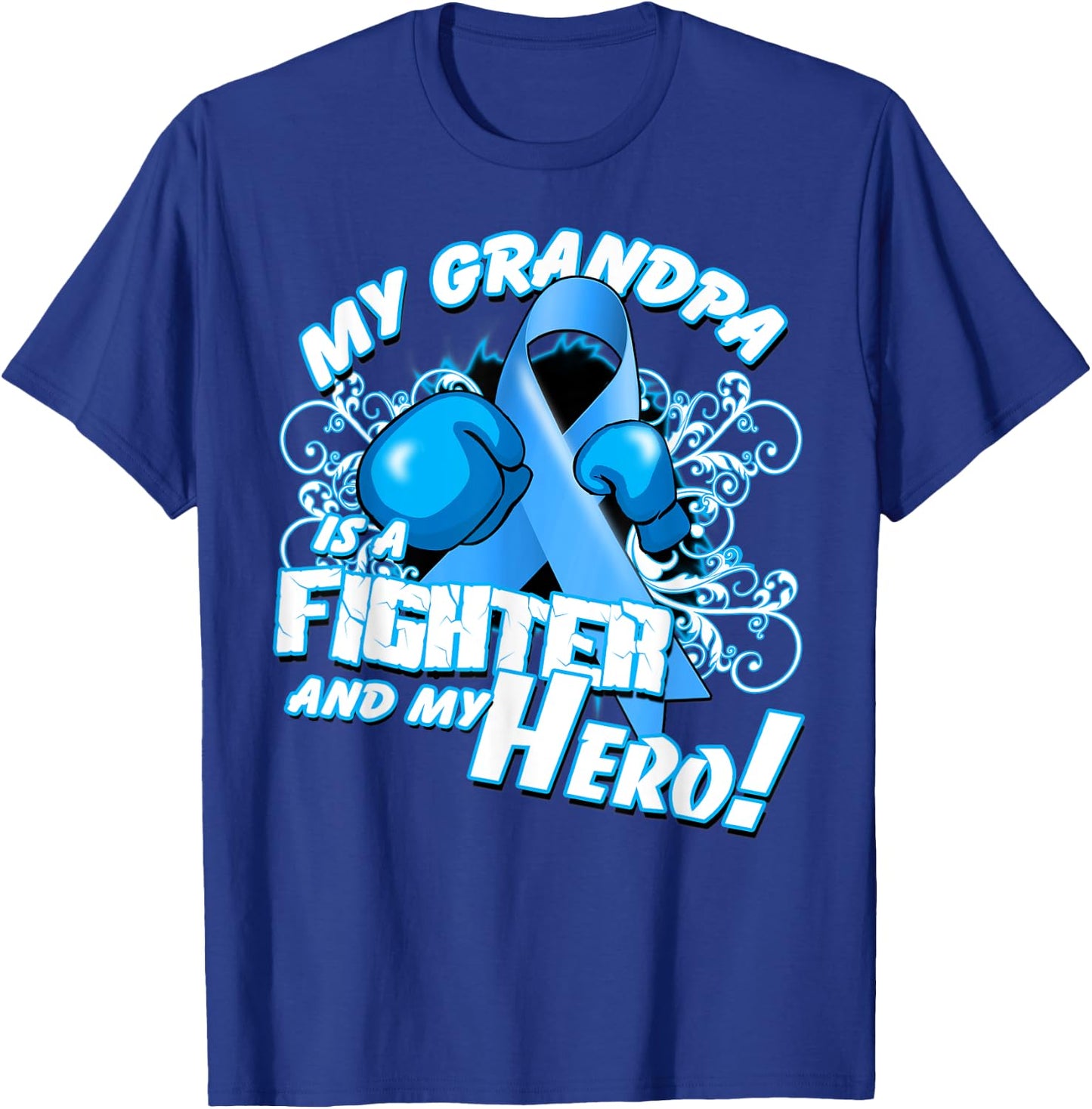 Grandpa Hero Light Blue Prostate Cancer Awareness T-Shirt - T-Shirt | Royal