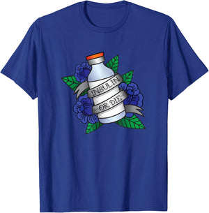 Type 1 Diabetes T1D Awareness Insulin Or Die Sailor Tattoo T-Shirt - T-Shirt | Royal