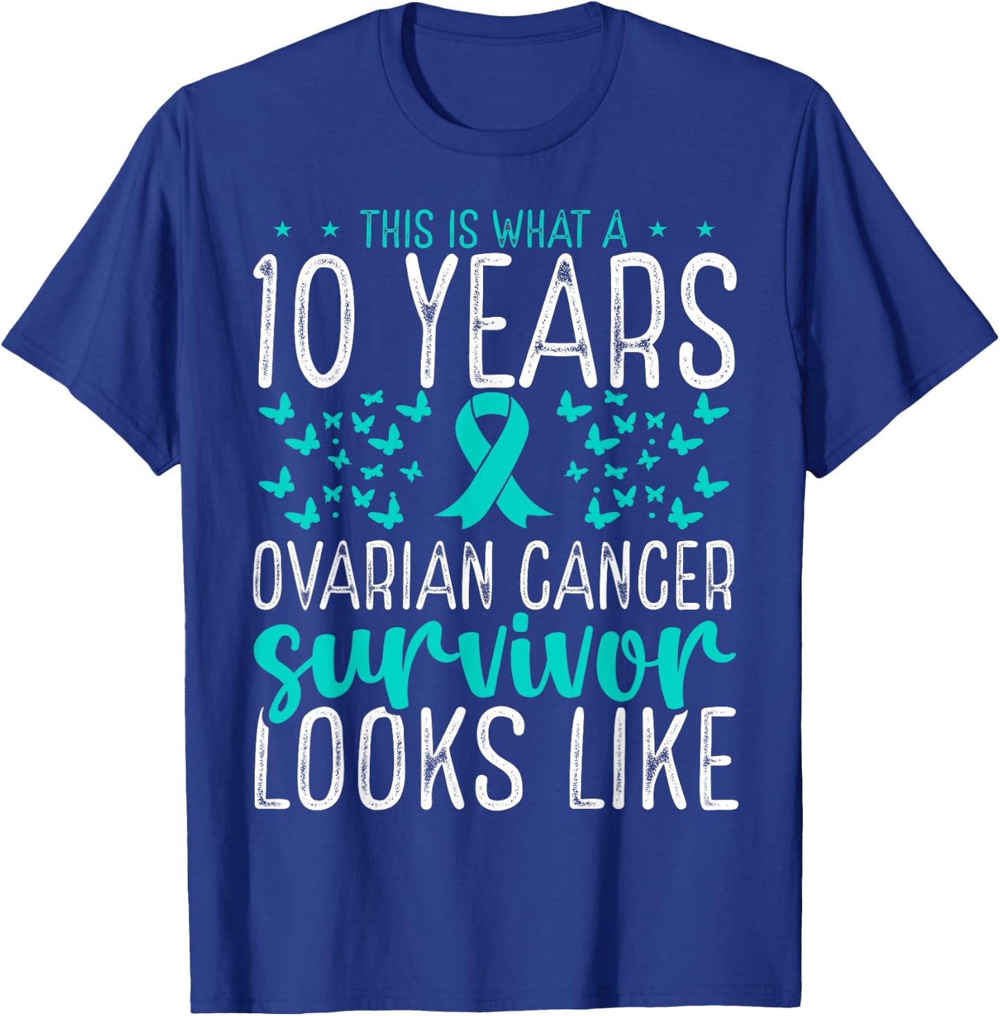 10 Years Cancer Survivor Ribbon Ovarian Cancer Awareness T-Shirt - T-Shirt | Royal