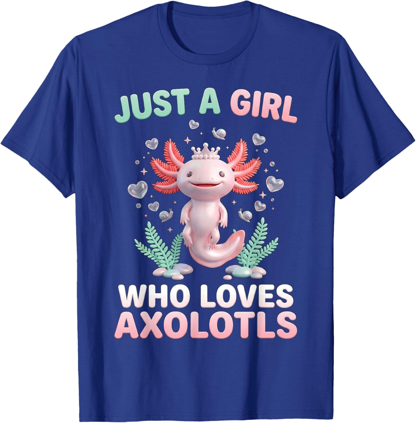 Just A Girl Who Loves Axolotls Cute Amphibian Pet Animal T-Shirt - T-Shirt | Royal