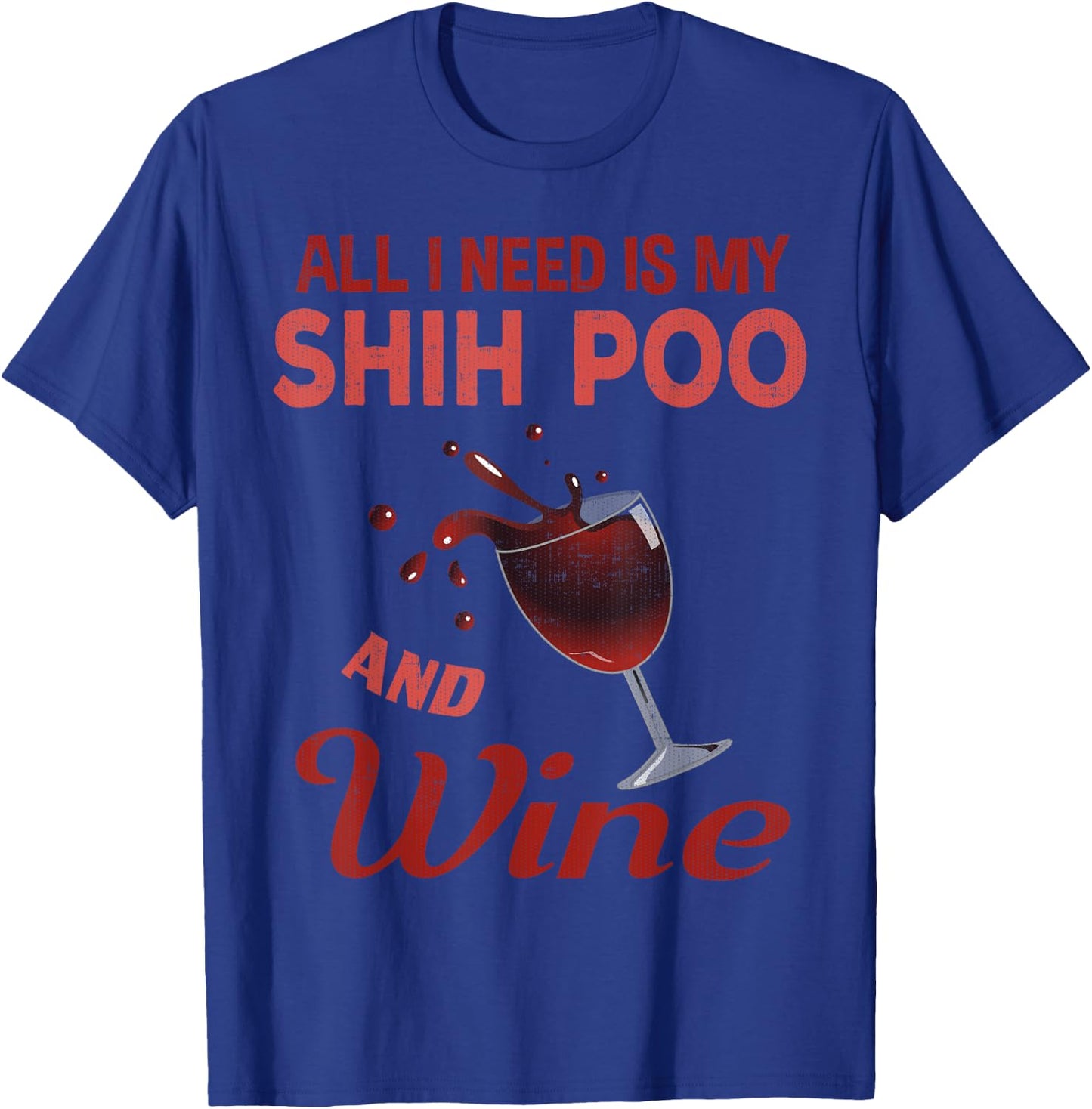 Shih Poo Wine Lover Gift Mom Grandma Aunt T-Shirt - T-Shirt | Royal