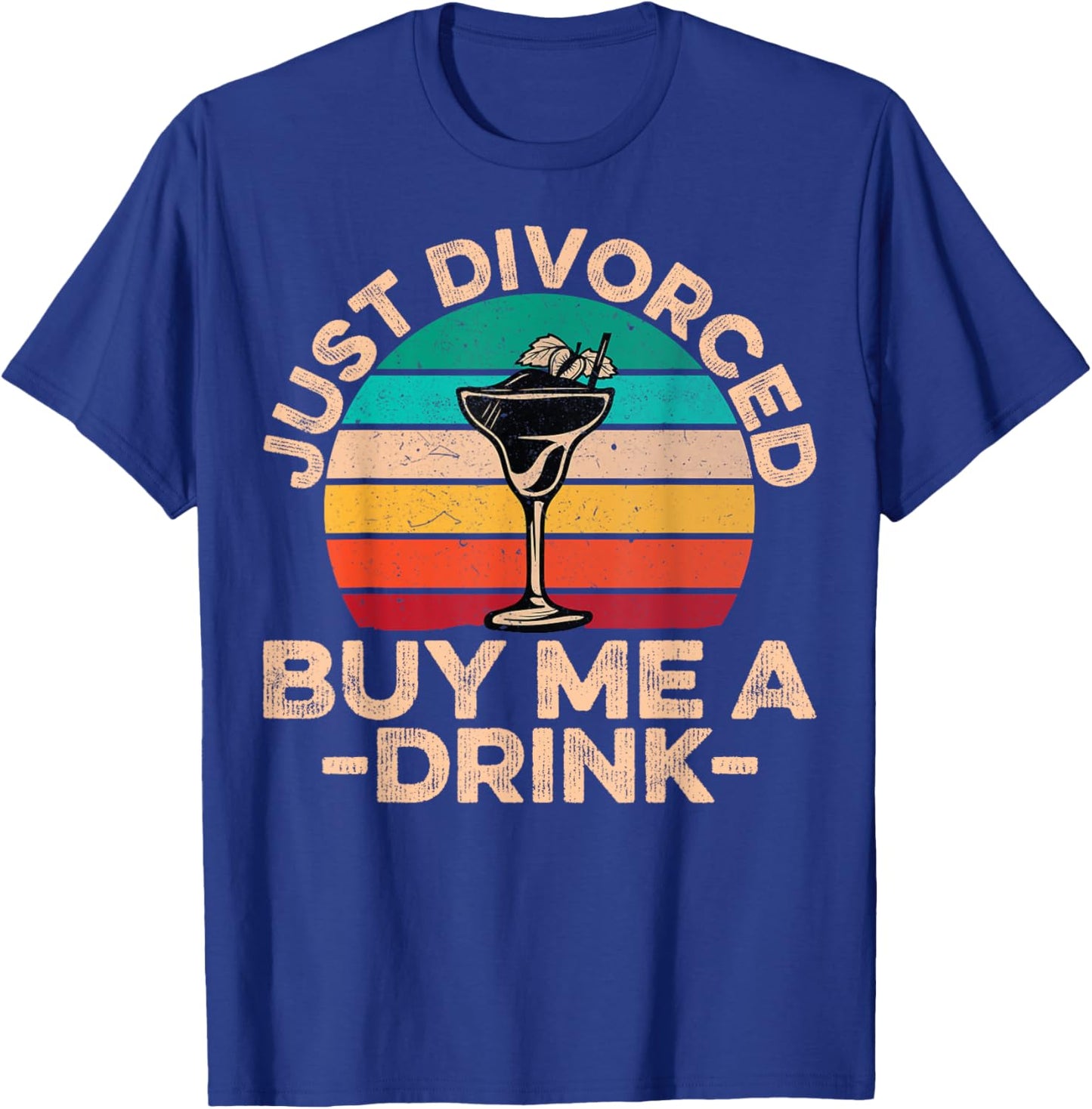 Retro Breakup Divorce Party - Just Divorced Buy Me a Drink T-Shirt - T-Shirt | Royal