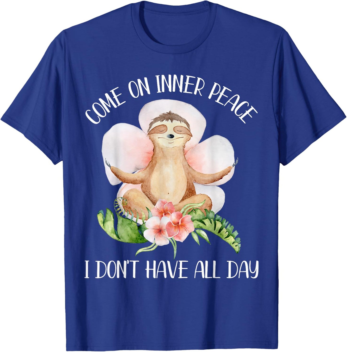 Funny Sloth Yoga Saying Come On Inner Peace Gift T-Shirt - T-Shirt | Royal
