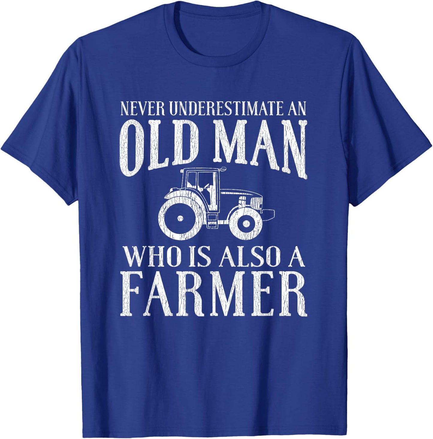 Farmer Funny - Never Underestimate An Old Man Farmer T-Shirt - T-Shirt | Royal