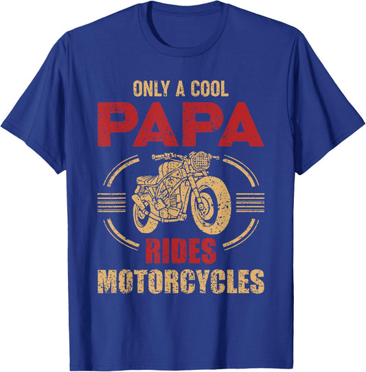 Vintage Father Day Only Papa Rides Motorcycle Cool Biker Dad T-Shirt - T-Shirt | Royal