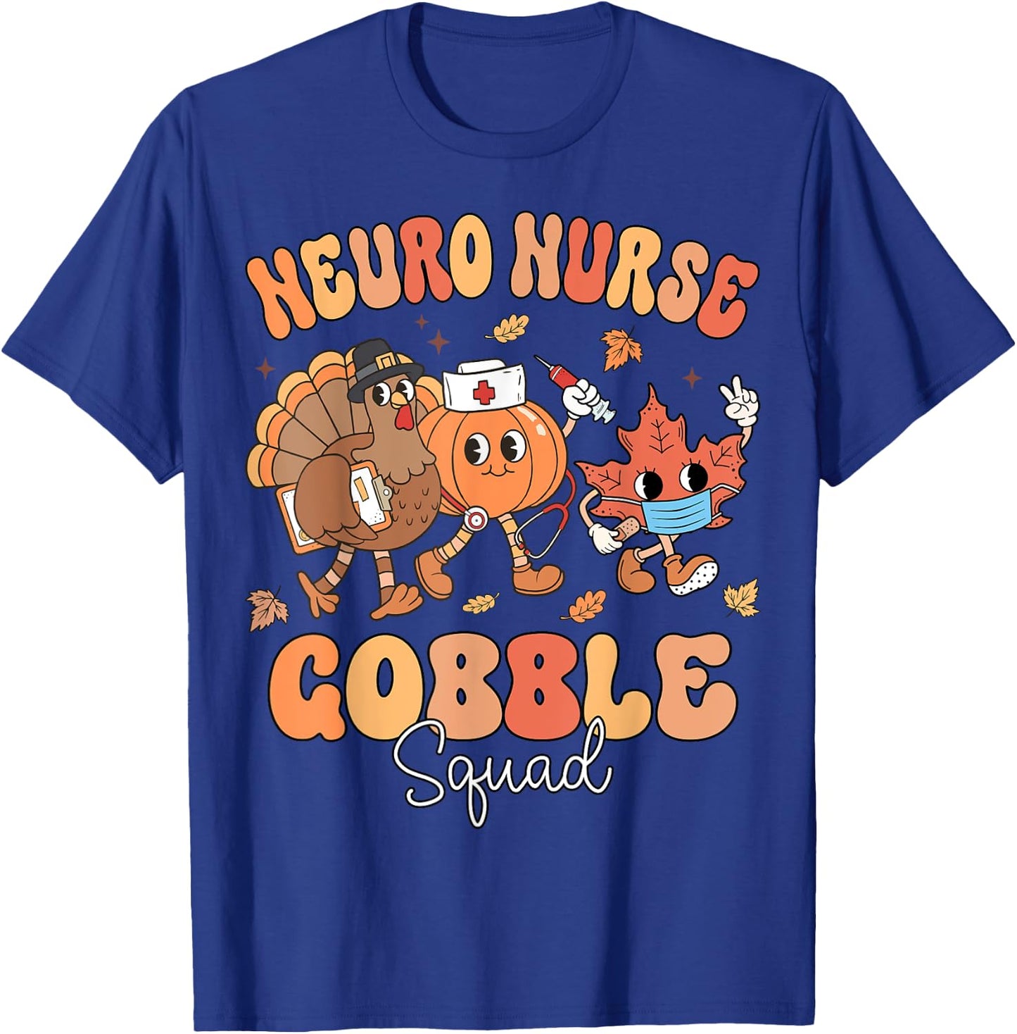 Fall Neuro Nurse Gobble Squad Thanksgiving Neurology T-Shirt - T-Shirt | Royal