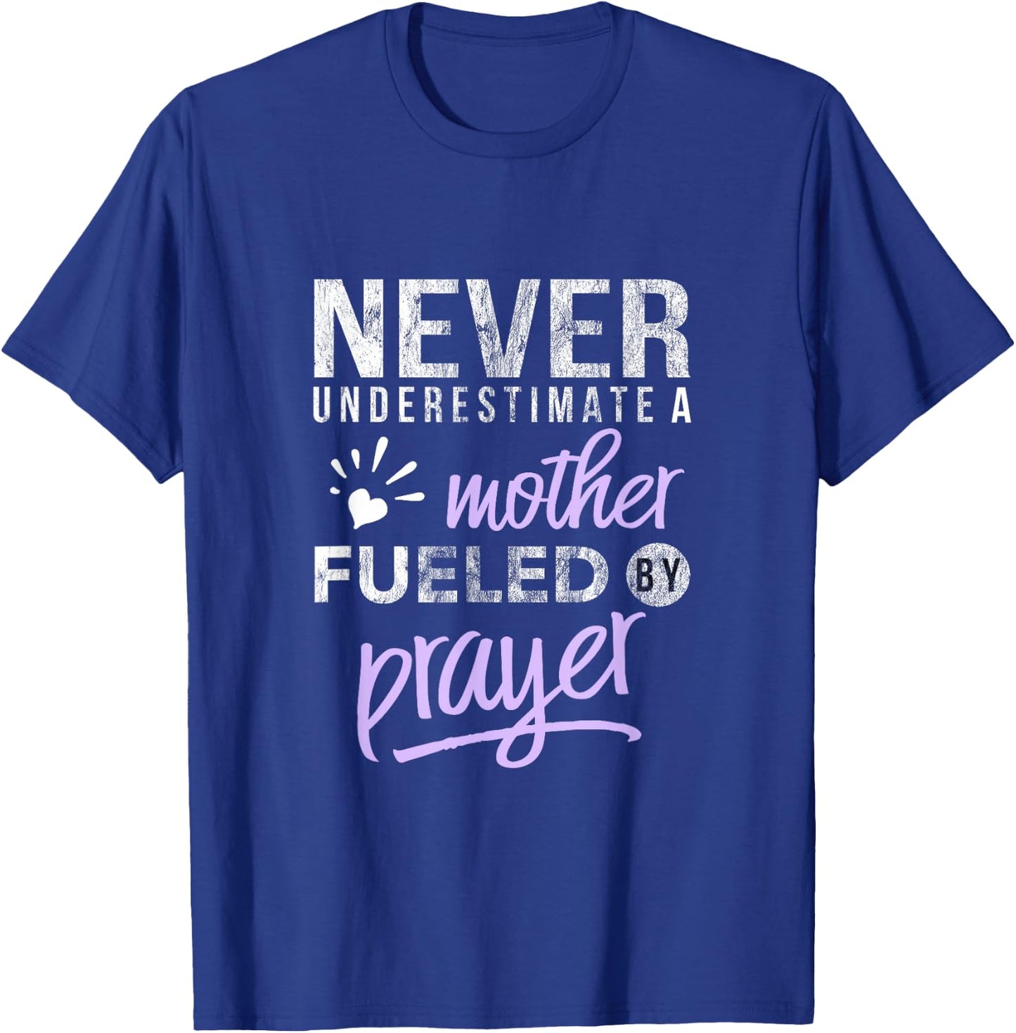 Christian Shirt Mothers Day Mom Fueled Prayer Heart T T-Shirt - T-Shirt | Royal