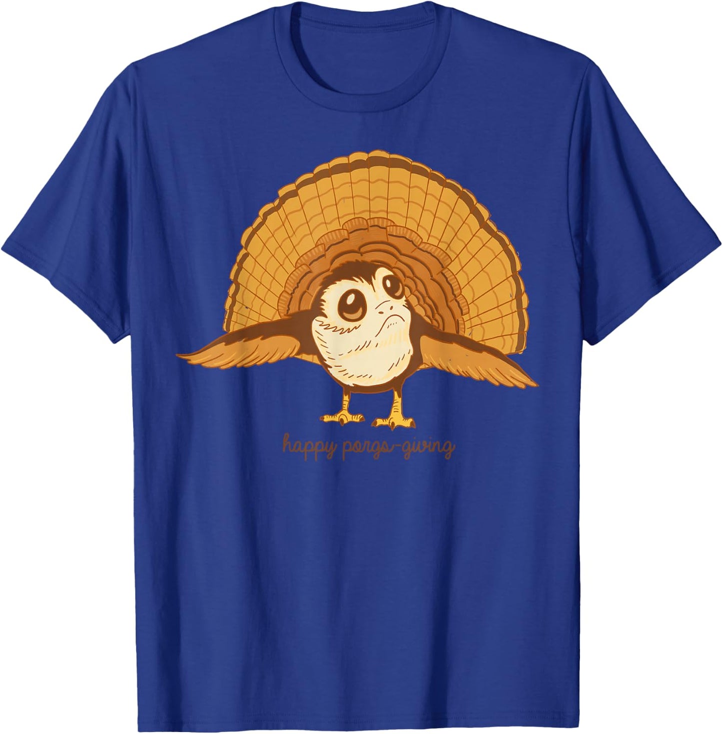 Star Wars The Last Jedi Porg Happy Porgs-Giving Thanksgiving T-Shirt - T-Shirt | Royal