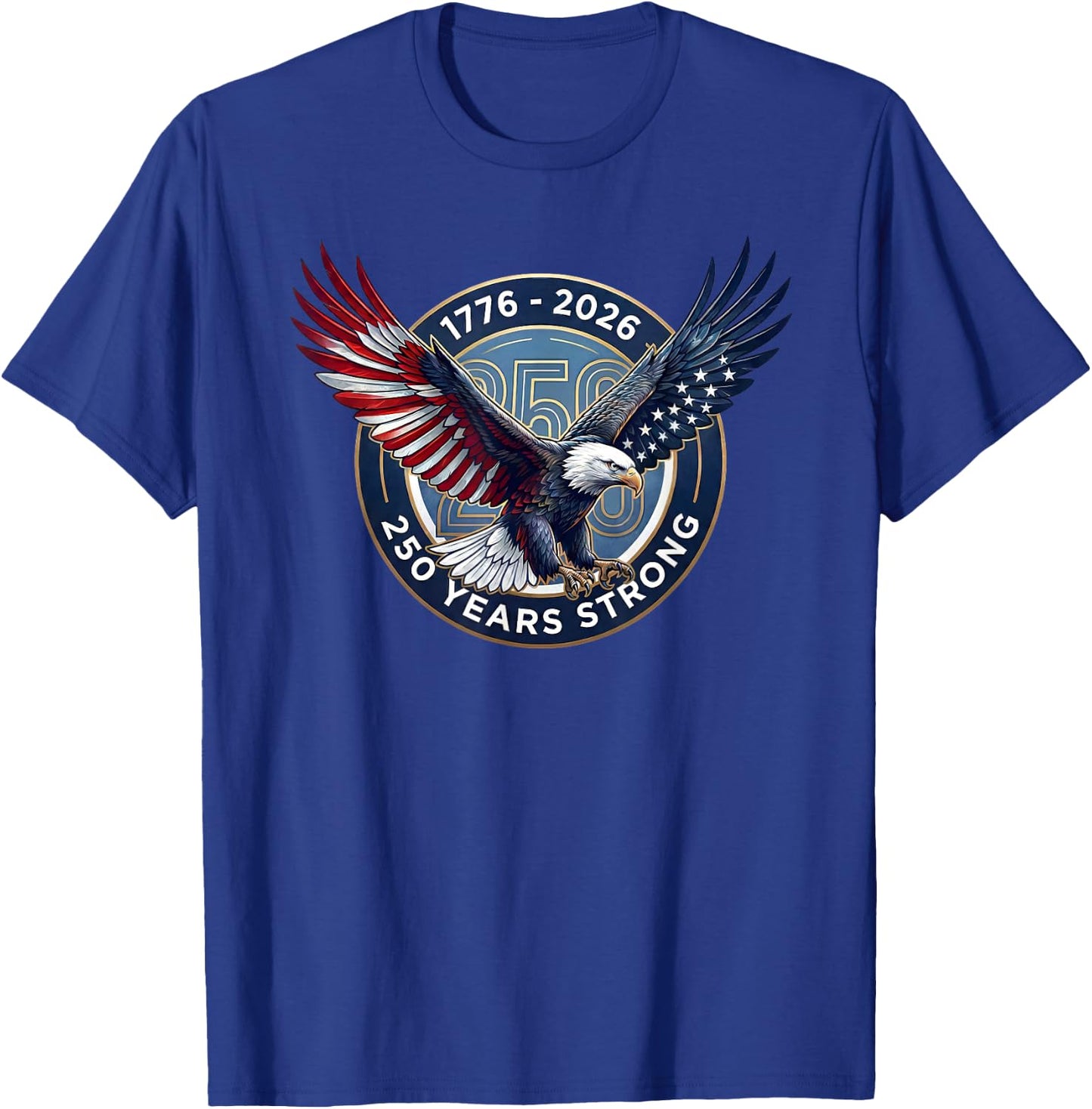 USA 1776-2026 Bald Eagle America 250 Anniversary T-Shirt - T-Shirt | Royal