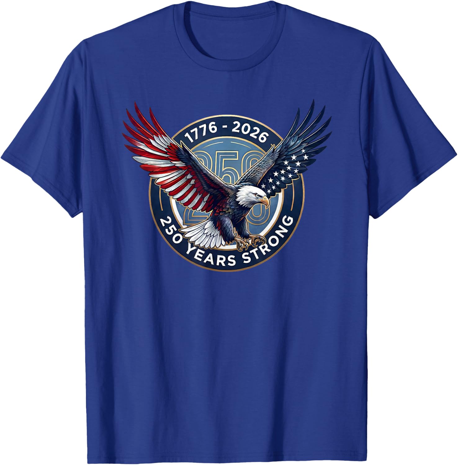 USA 1776-2026 Bald Eagle America 250 Anniversary T-Shirt - T-Shirt | Royal