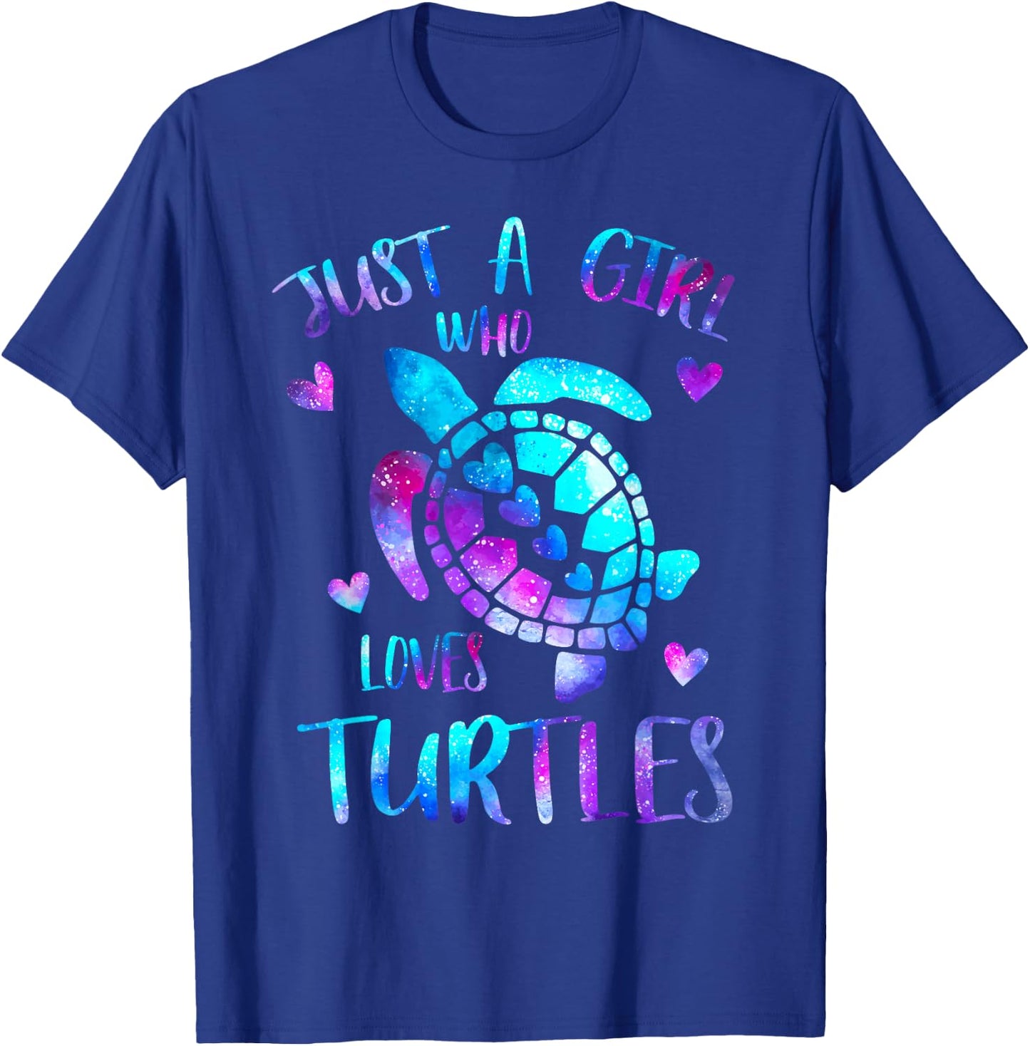 Just A Girl Who Loves Turtles Galaxy Cute Turtle Space Lover T-Shirt - T-Shirt | Royal