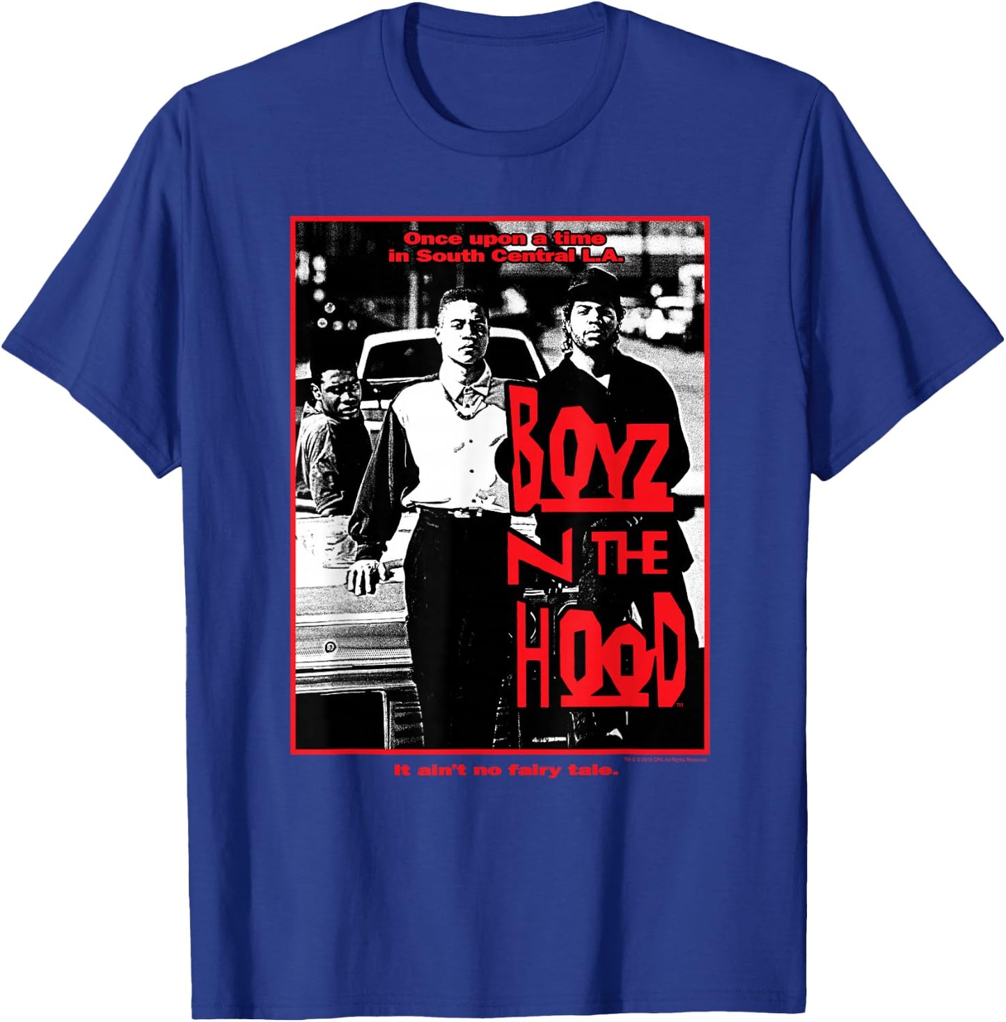 Boyz n the Hood It Ain't No Fairy Tale Short Sleeve T-Shirt - T-Shirt | Royal