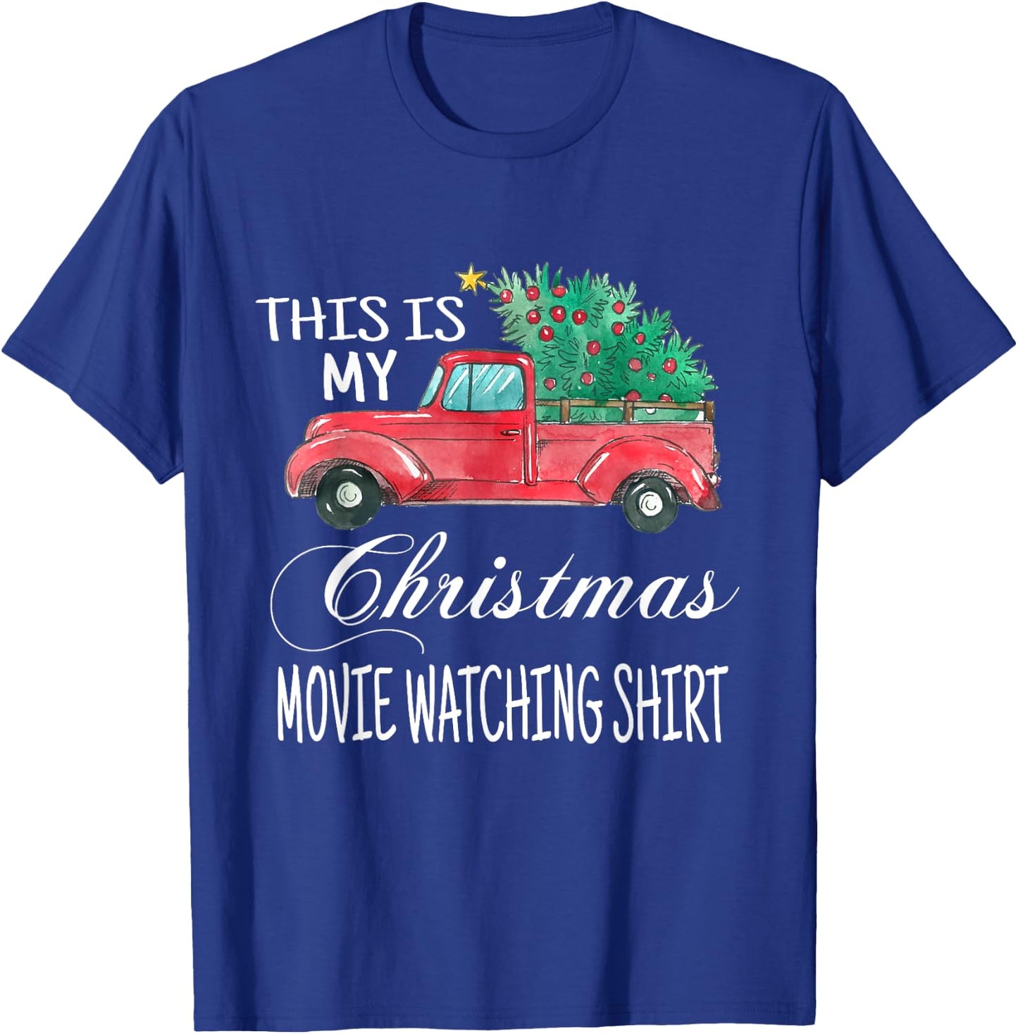 This Is My Christmas Movie Watching with Vintage Truck T-Shirt - T-Shirt | Royal