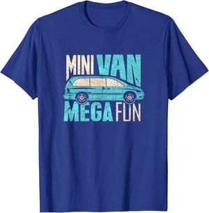 Funny Mini Van Mega Fun Mom Dad T Shirt T-Shirt - T-Shirt | Royal