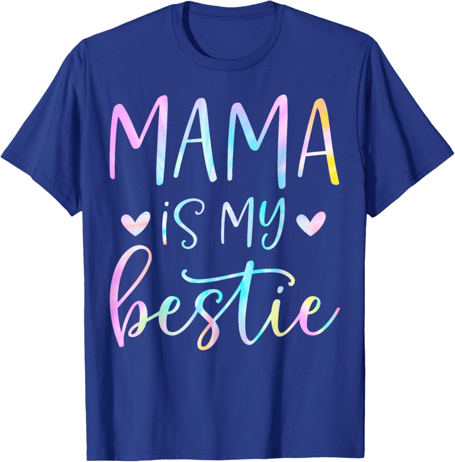 Mama is My Bestie Funny Mom Mommy Mother Best Friend T-Shirt - T-Shirt | Royal
