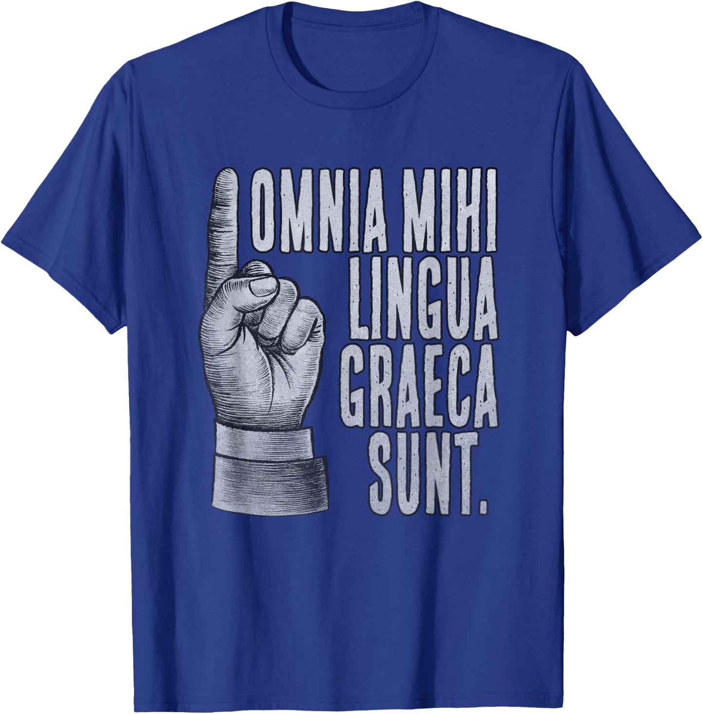 Funny It's Greek to me in Latin T-Shirt - T-Shirt | Royal