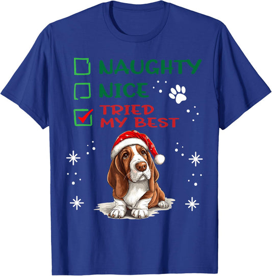 Cute Basset Hound Dog Christmas Naughty Nice Tried my Best T-Shirt - T-Shirt | Royal