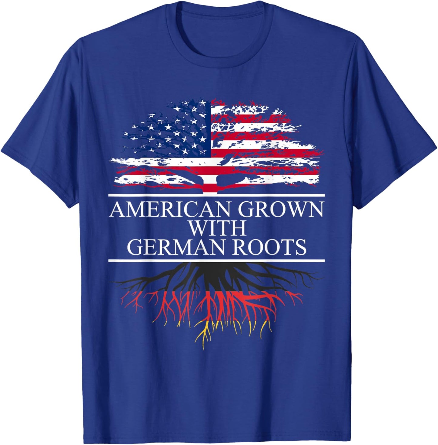American Grown with German Roots T-Shirt - T-Shirt | Royal