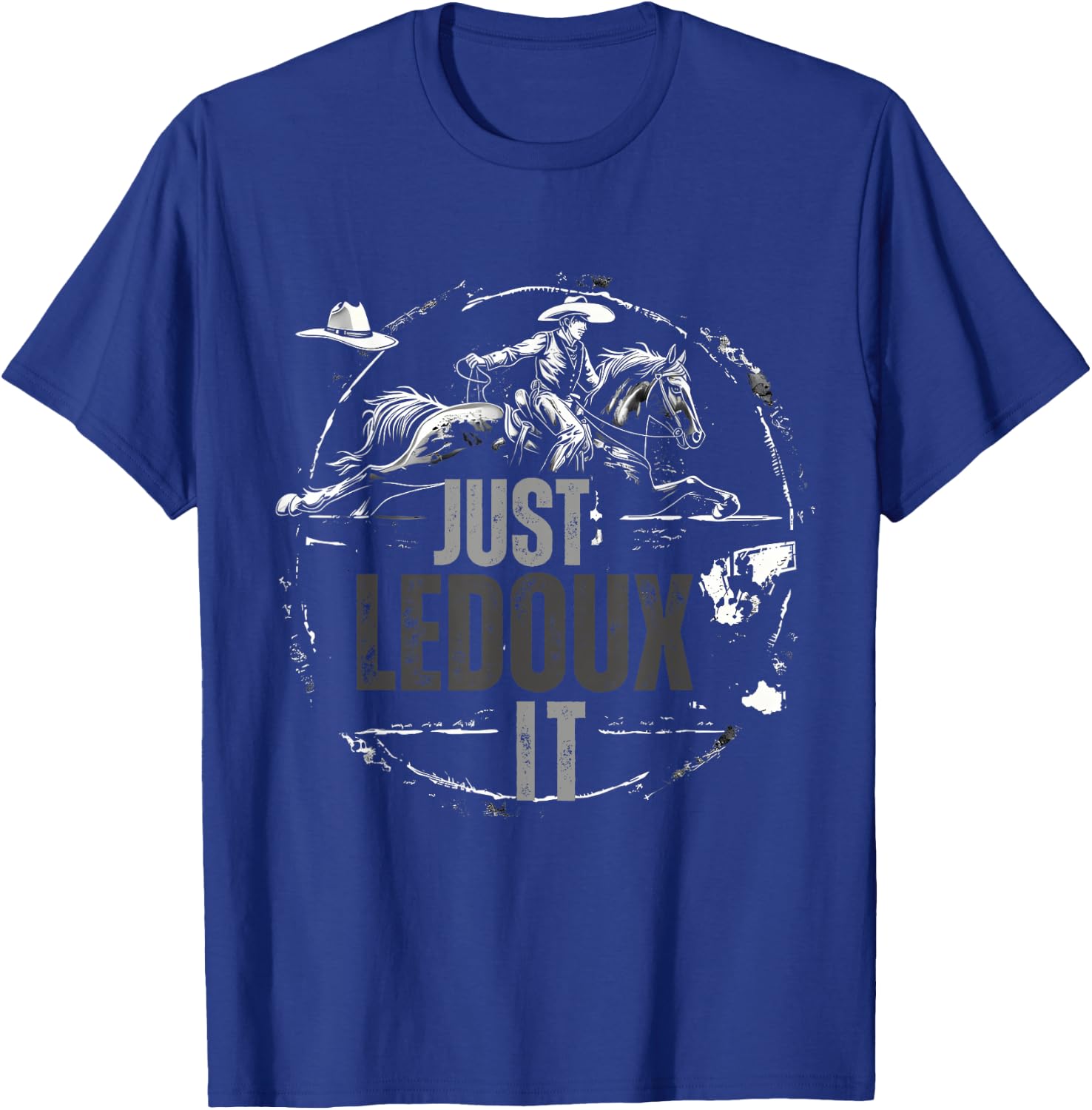 Just Ledoux It Cowboy Whiskey Wine Lover T-Shirt - T-Shirt | Royal
