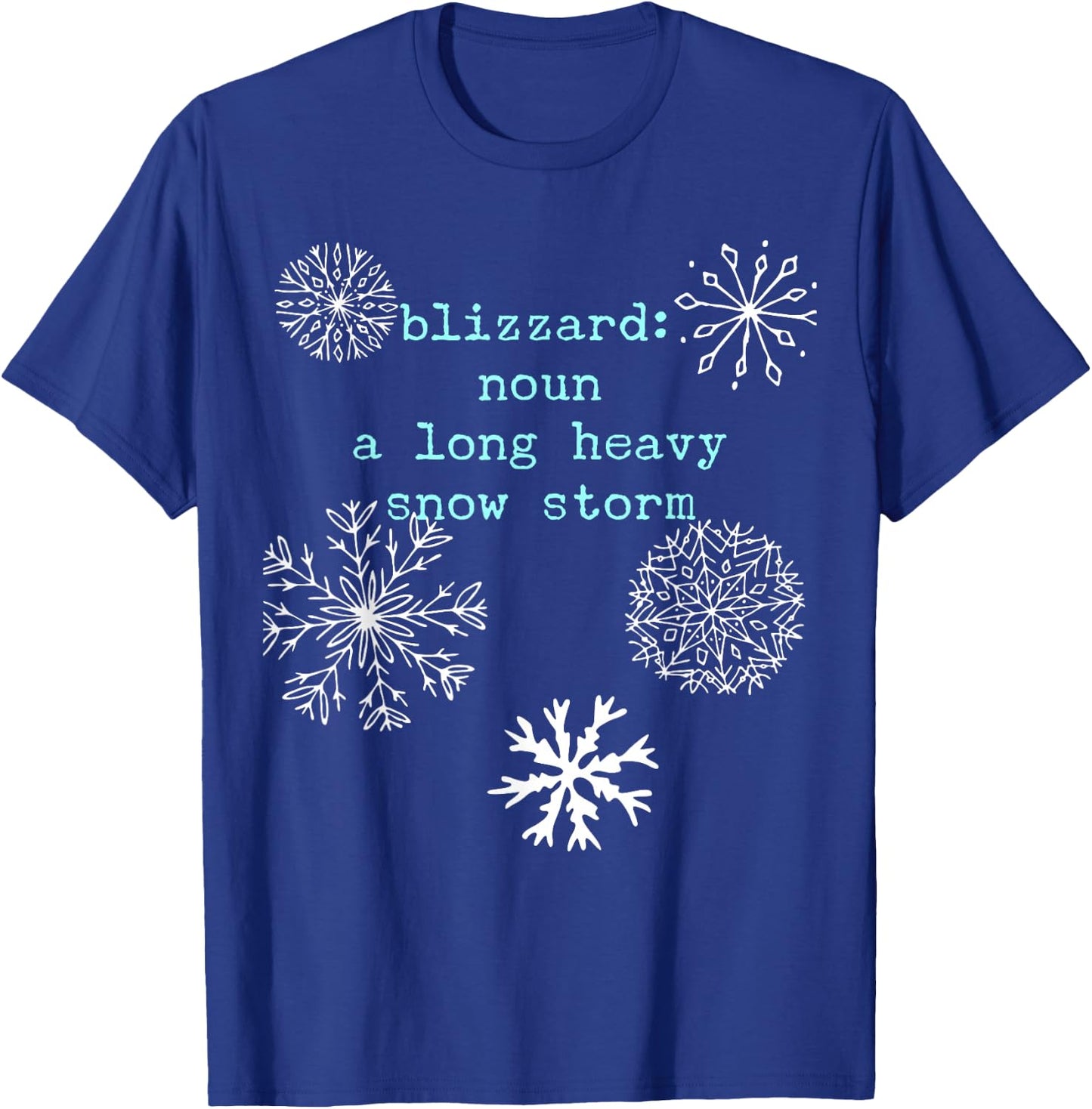 Blizzard Dictionary Definition Vocabulary Parade T-Shirt - T-Shirt | Royal