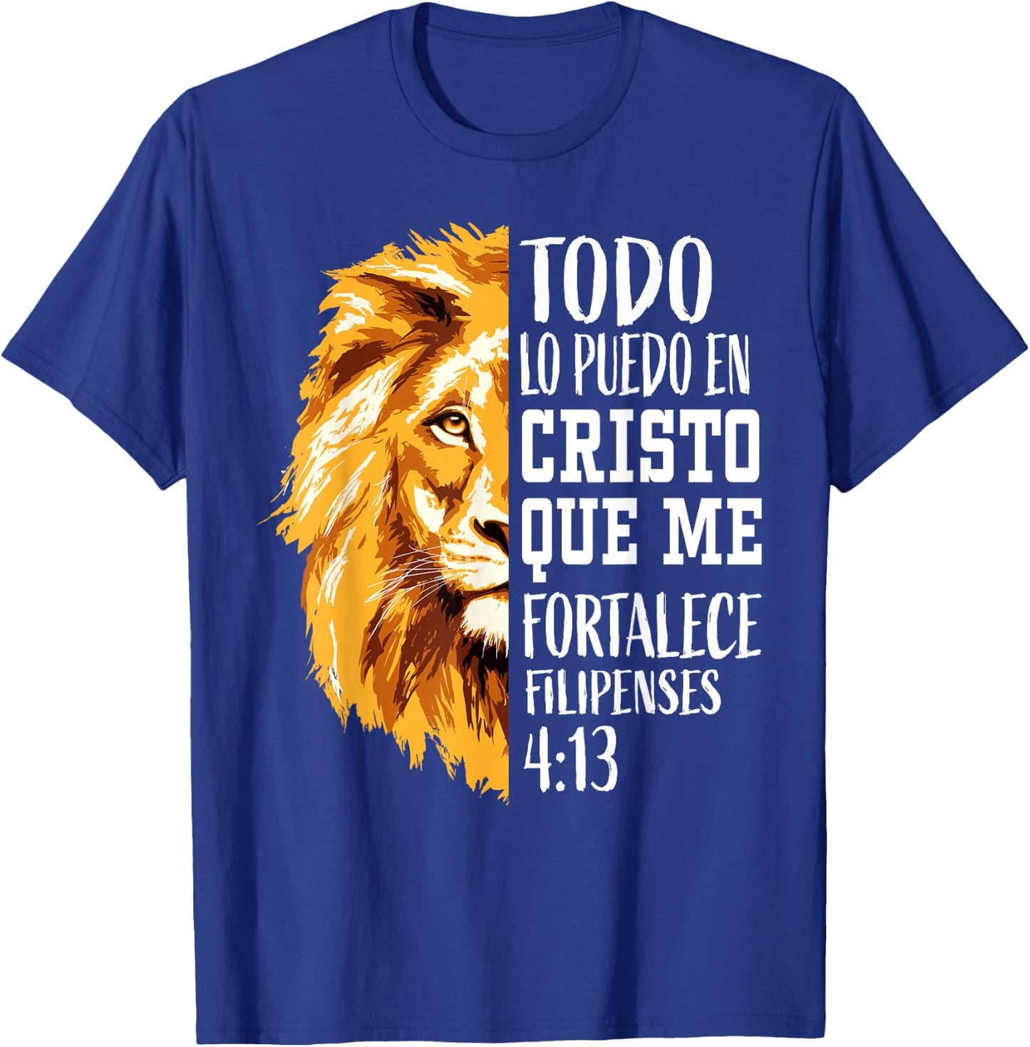 Christian Gifts Spanish Filipenses 4:13 Philippians Lion Men T-Shirt - T-Shirt | Royal