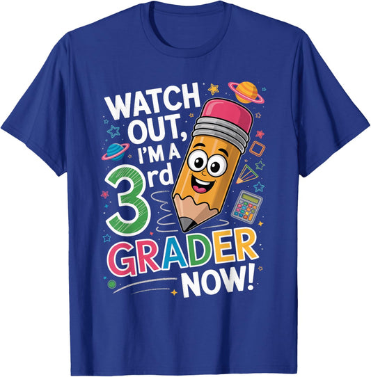 Proud Watch Out I'm A 3rd Grader Now Pencil Design T-Shirt - T-Shirt | Royal