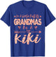 In A World Full Of Grandmas Be A Kiki Funny Grandma Quote T-Shirt - T-Shirt | Royal