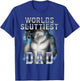 Worlds Sluttiest Dad Funny Alpha Sigma Wolf Ironic Brainrot T-Shirt - T-Shirt | Royal