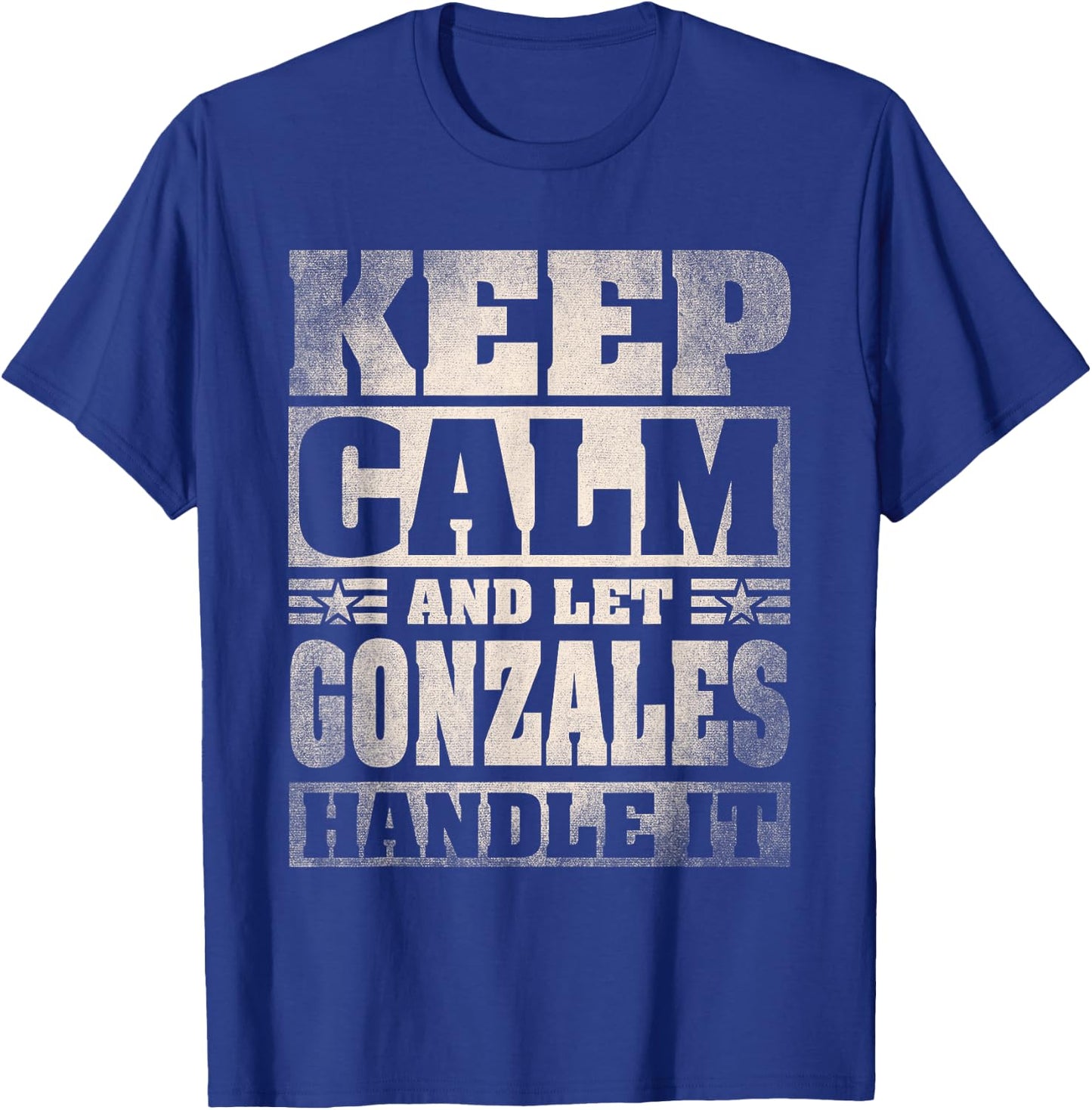 Gonzales Name Shirt Personalized Gonzales Last Name T-Shirt - T-Shirt | Royal