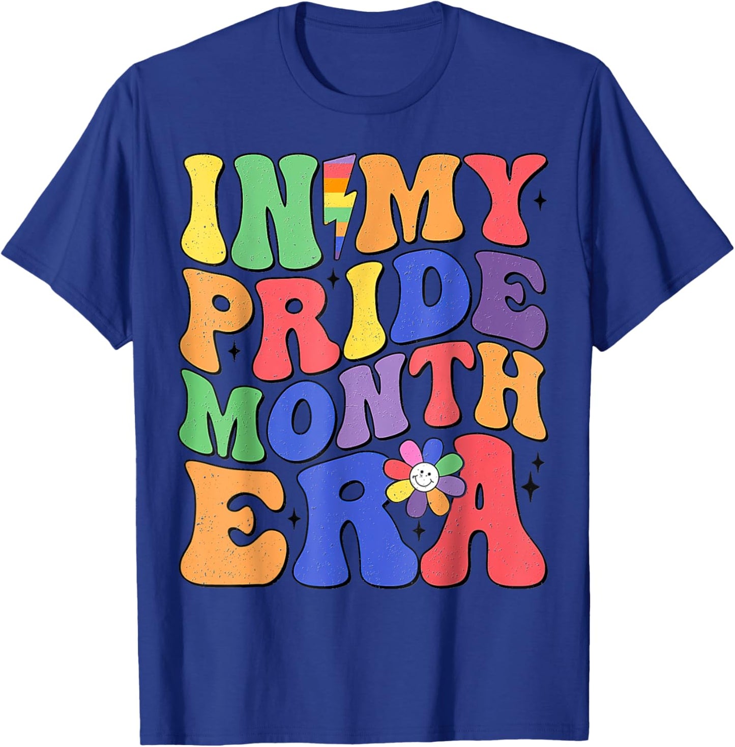 In My Pride Month Era Gay LGBT Pride Month T-Shirt - T-Shirt | Royal