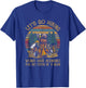 Let's Go Hiking Worst Case Scenario You Get Eaten By A Bear T-Shirt - T-Shirt | Royal