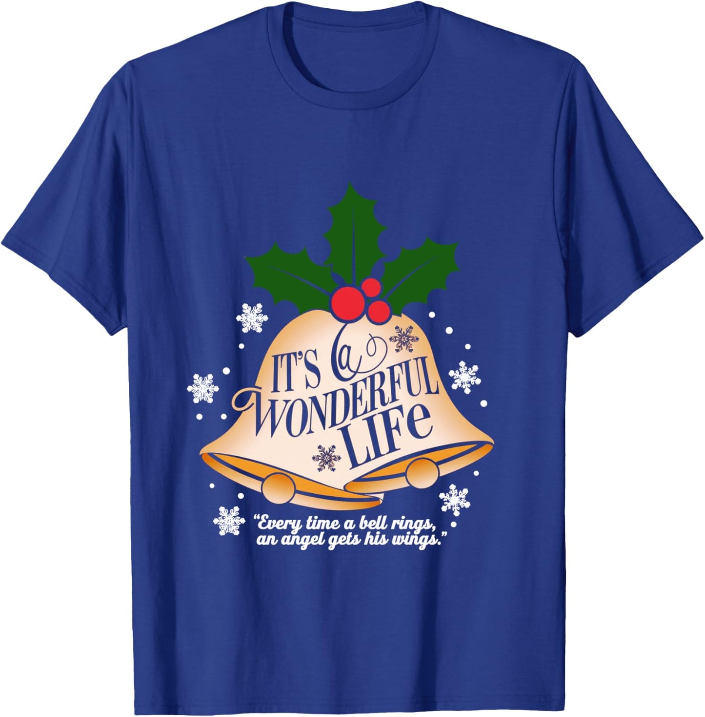 It's a Wonderful Life Everytime A Bell Rings Christmas Movie T-Shirt - T-Shirt | Royal