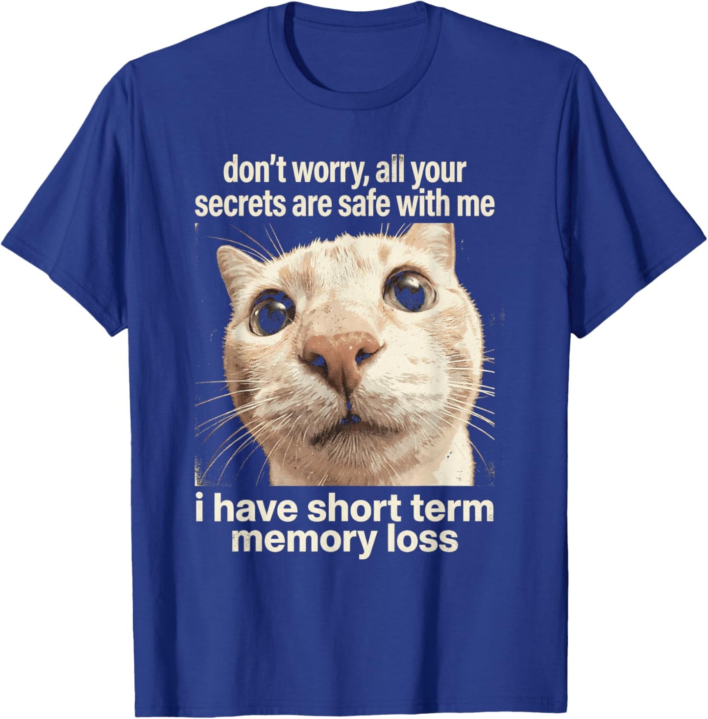 Safe Bad Memory Humor T-Shirt - T-Shirt | Royal