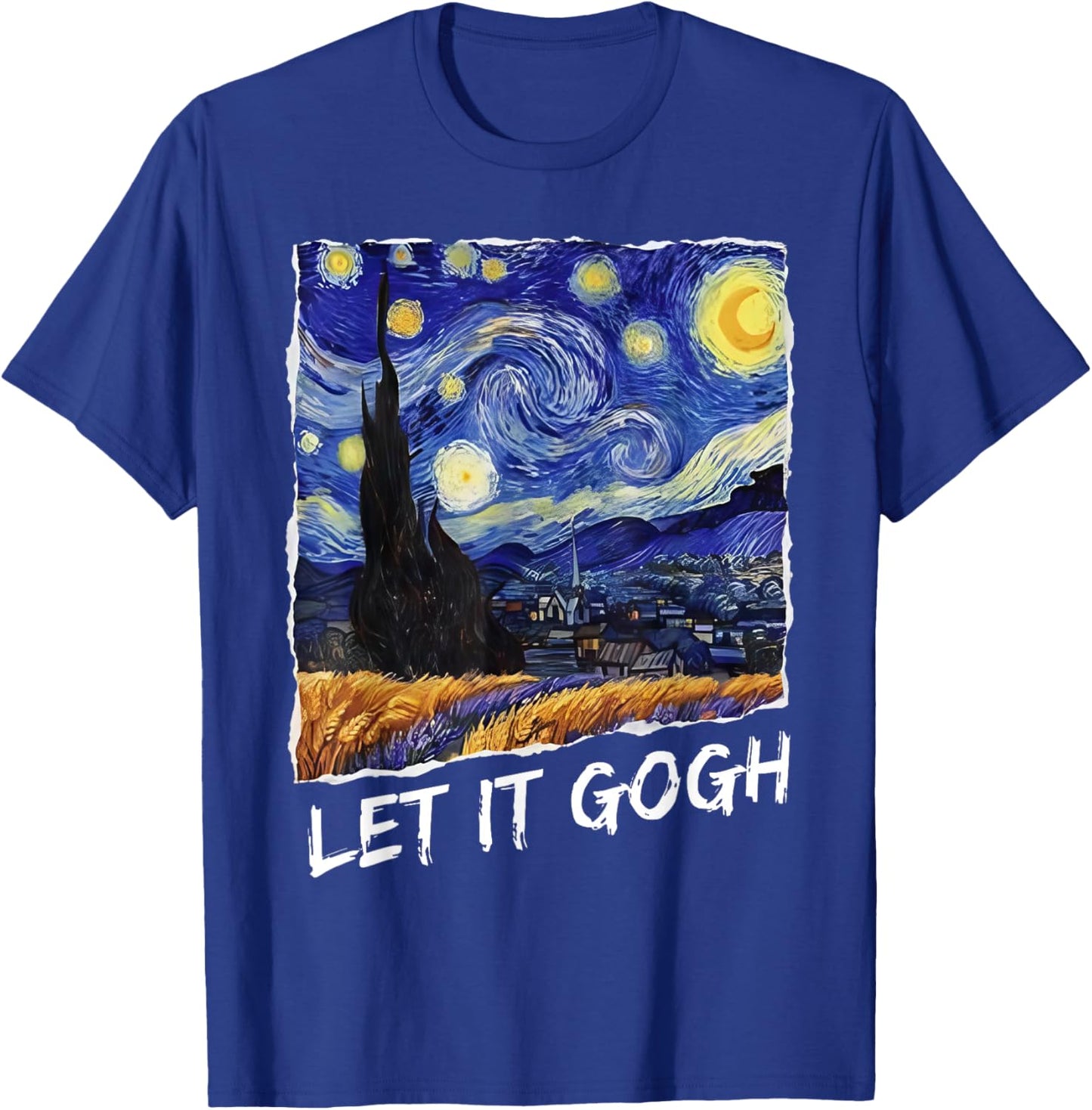 Let it Gogh Funny Vincent Van Gogh Starry Night Design T-Shirt - T-Shirt | Royal