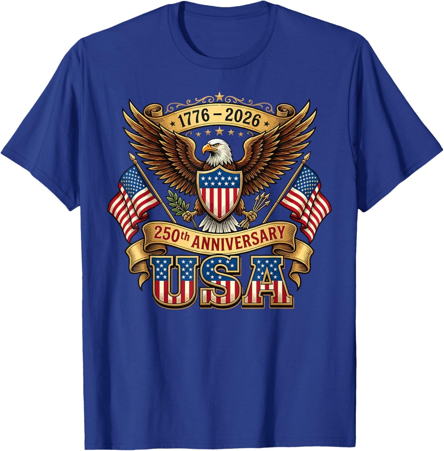 250th Anniversary USA Flag 250 Years American 4th of July T-Shirt - T-Shirt | Royal