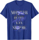Firefly No Power In The Verse Can Stop Me Retro Text Logo T-Shirt - T-Shirt | Royal