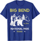 Big Bend Texas US National Park Camping Hiking Vacation T-Shirt - T-Shirt | Royal