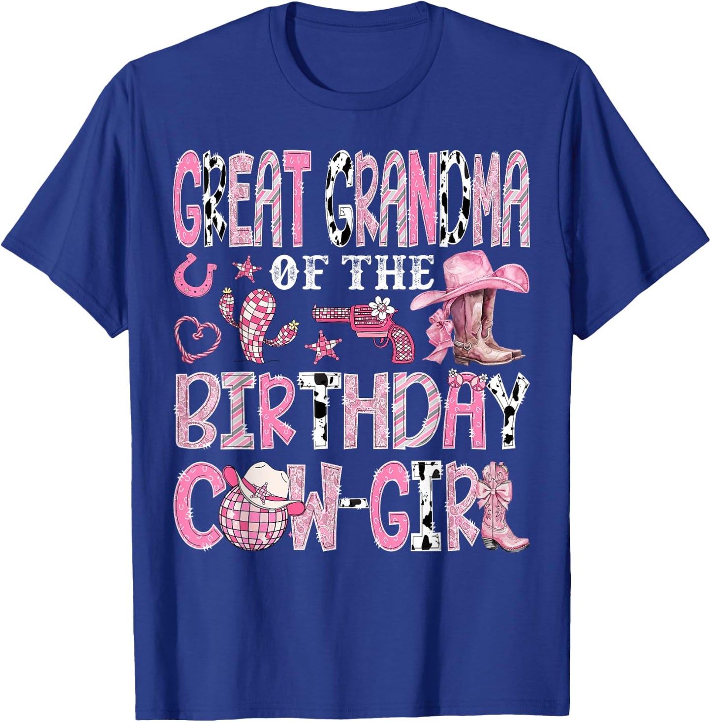 Great Grandma Of The Birthday Cow-Girl Rodeo Western Bday T-Shirt - T-Shirt | Royal