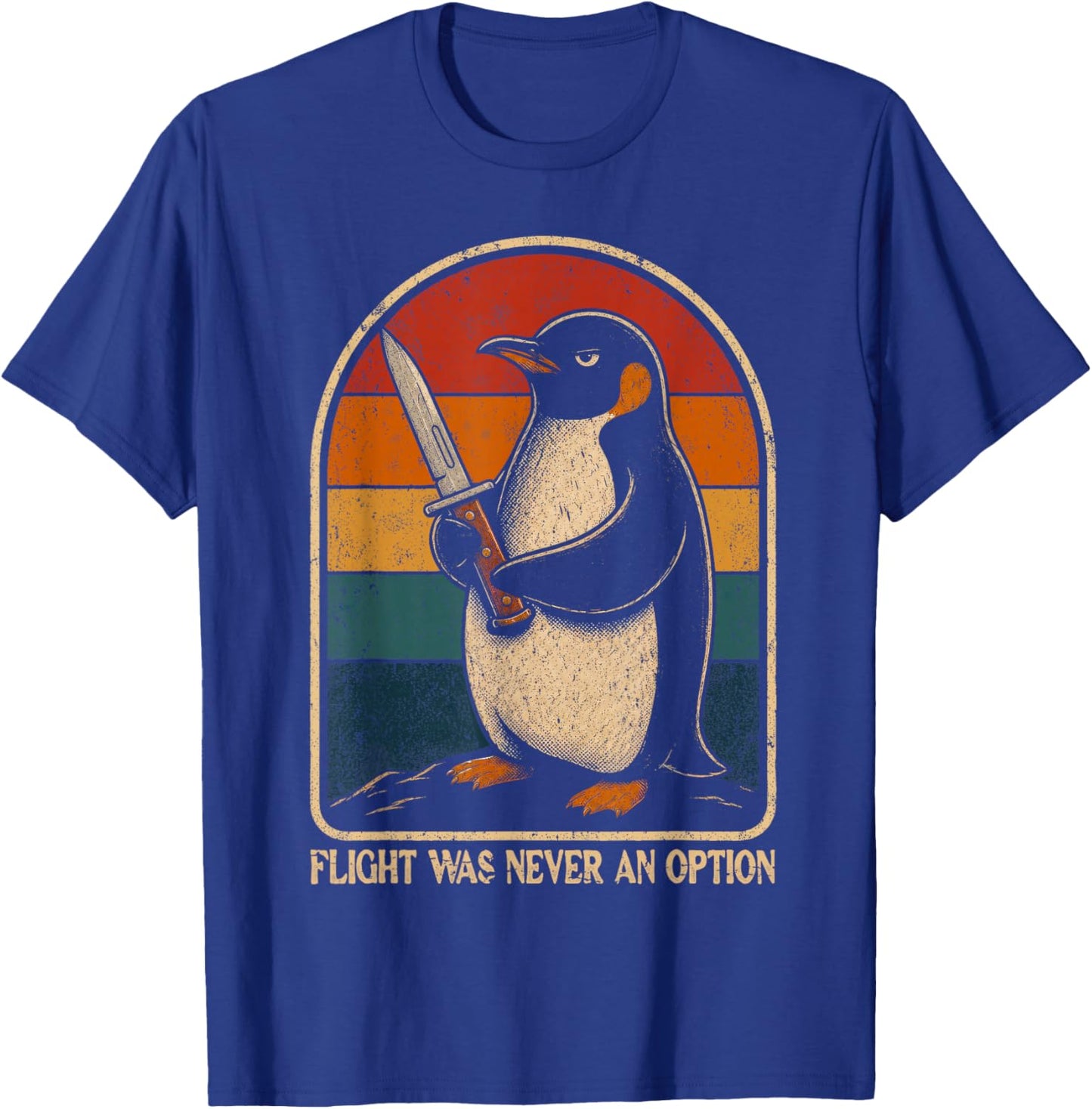 Vintage Flight was Never an Option Funny Penguin Humor T-Shirt - T-Shirt | Royal