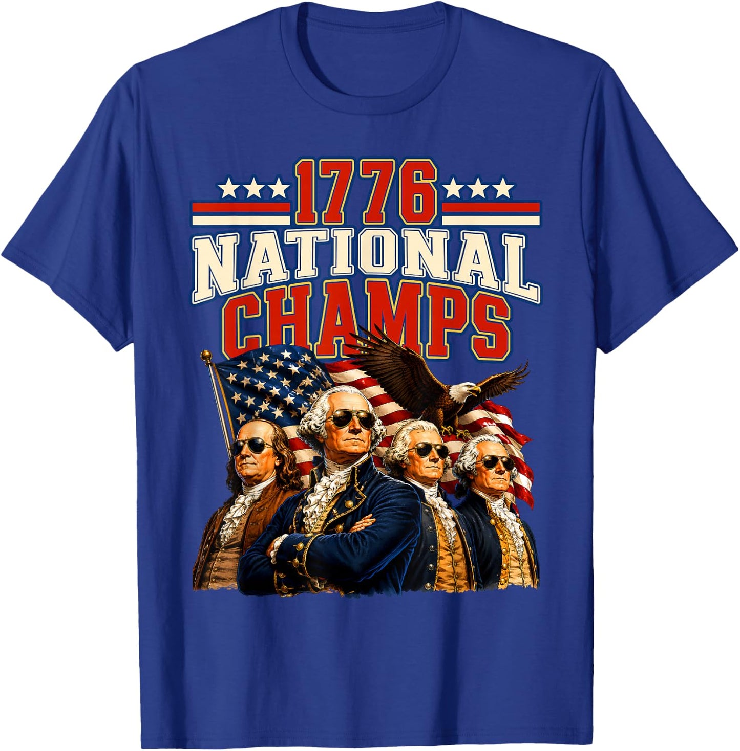 1776 National Champs 250 America Years USA 250th Anniversary T-Shirt - T-Shirt | Royal