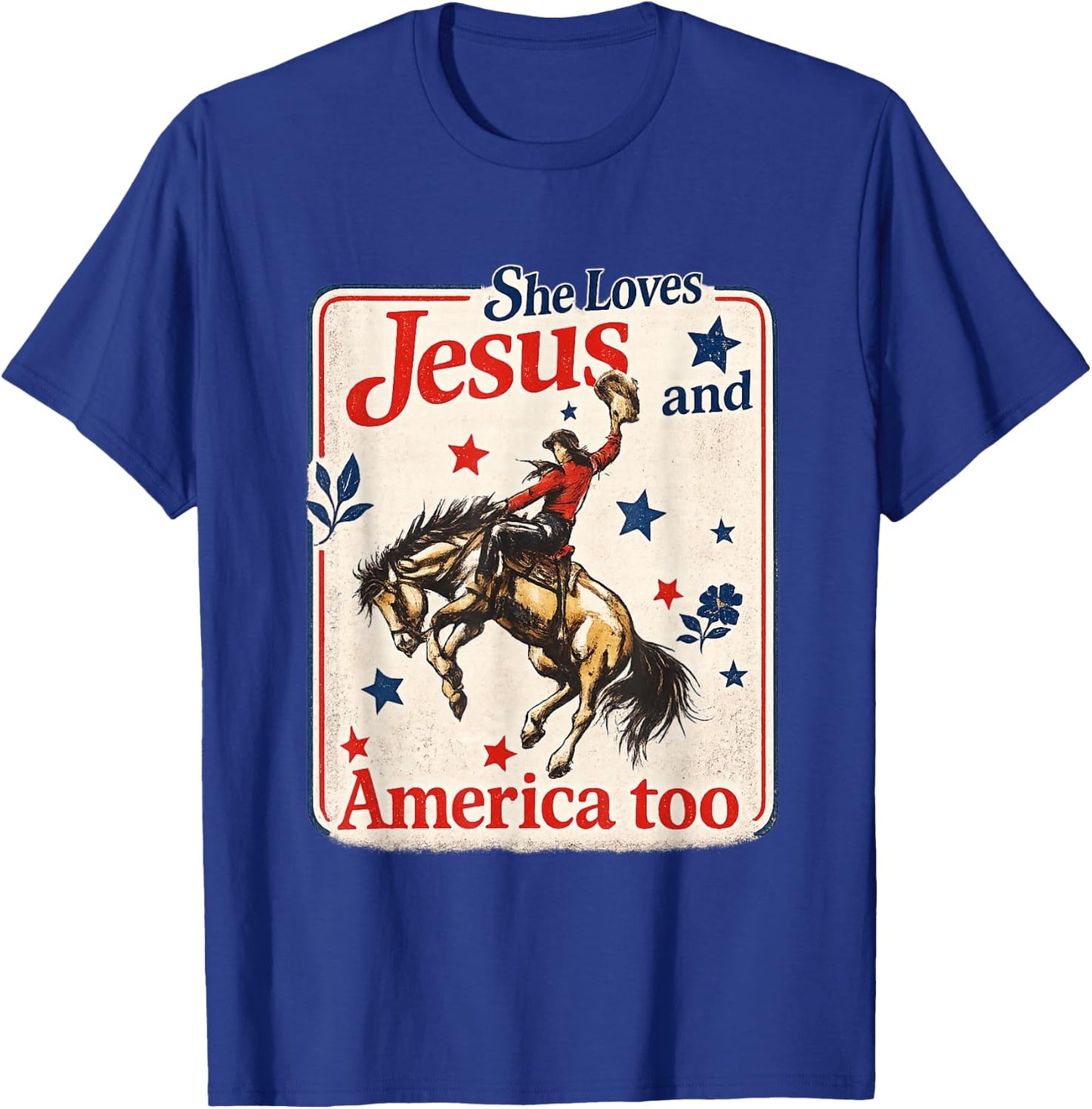She Loves Jesus and America Too USA Flag 4th Fourth of July T-Shirt - T-Shirt | Royal