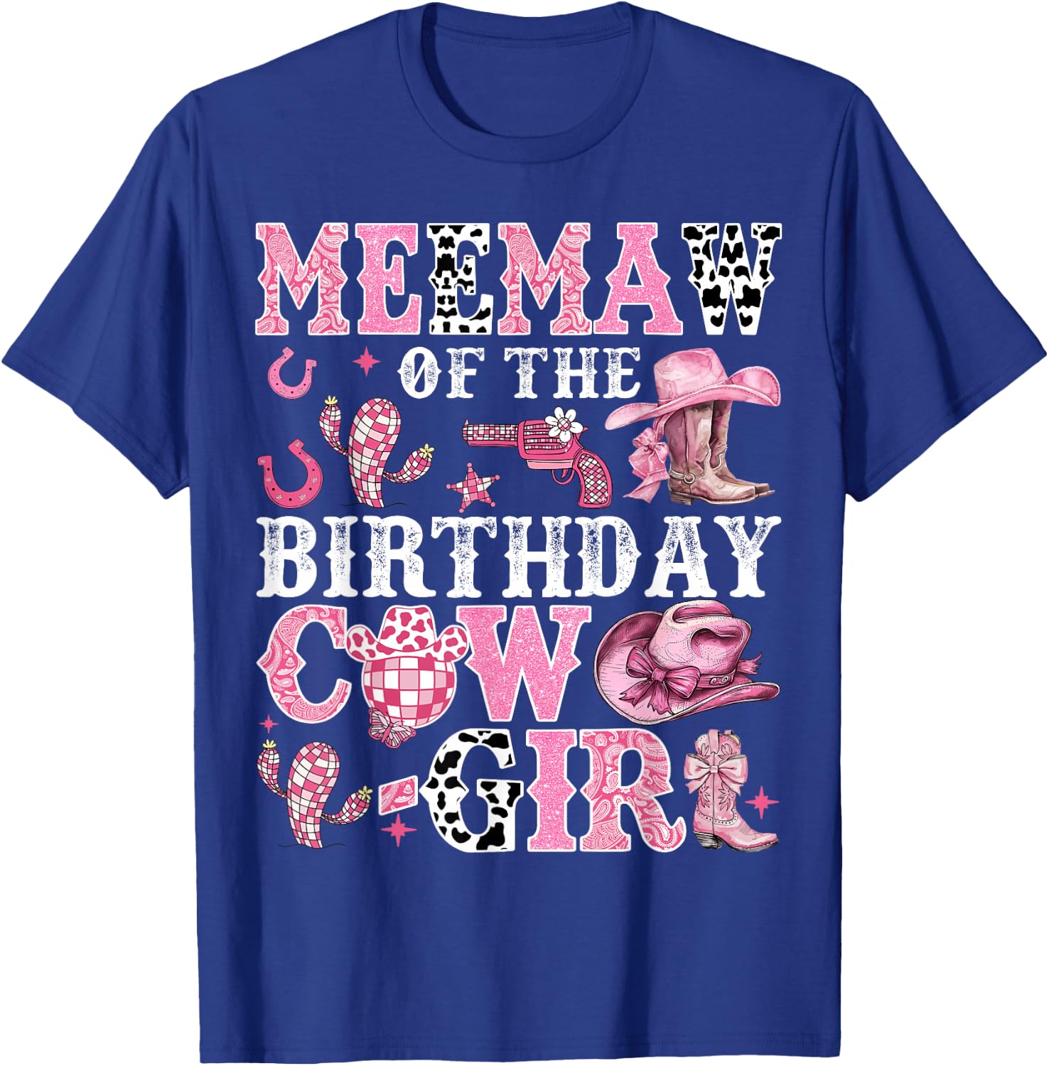 Meemaw Of The Birthday Cow-Girl Rodeo Cow Girl Birthday T-Shirt - T-Shirt | Royal