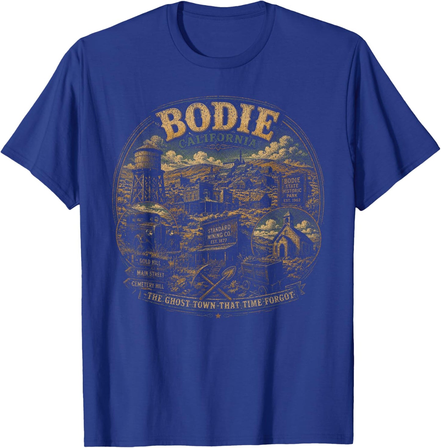 Vintage Bodie California The Ghost Town that Time Forgot T-Shirt - T-Shirt | Royal