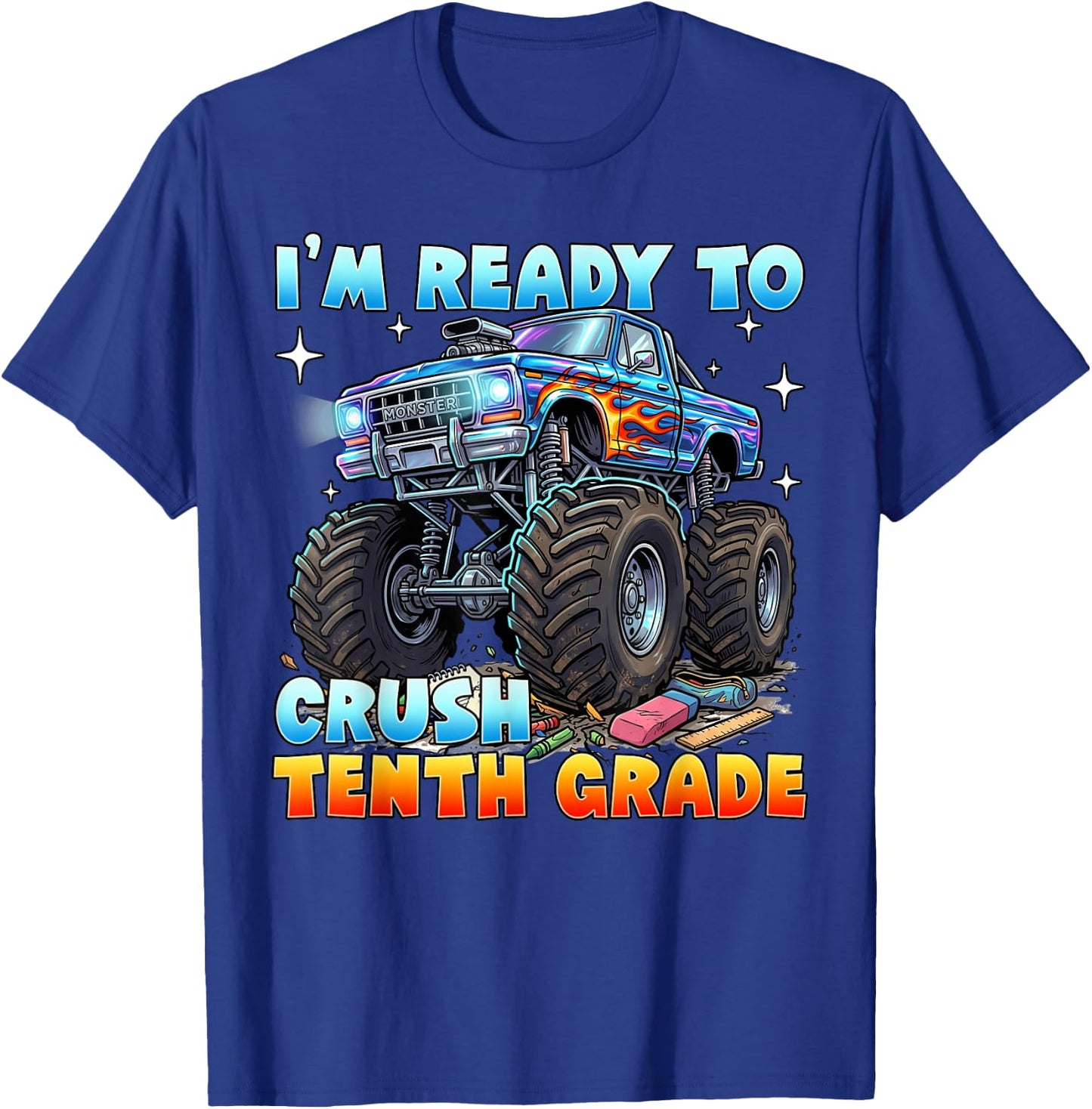 Im Ready to Crush Sophomore Monster Truck Back to School T-Shirt - T-Shirt | Royal