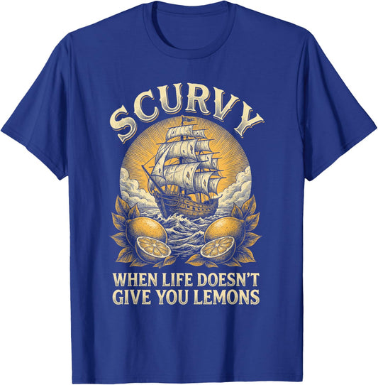 Scurvy When Life Doesn't Give You Lemons Funny Pirate T-Shirt - T-Shirt | Royal