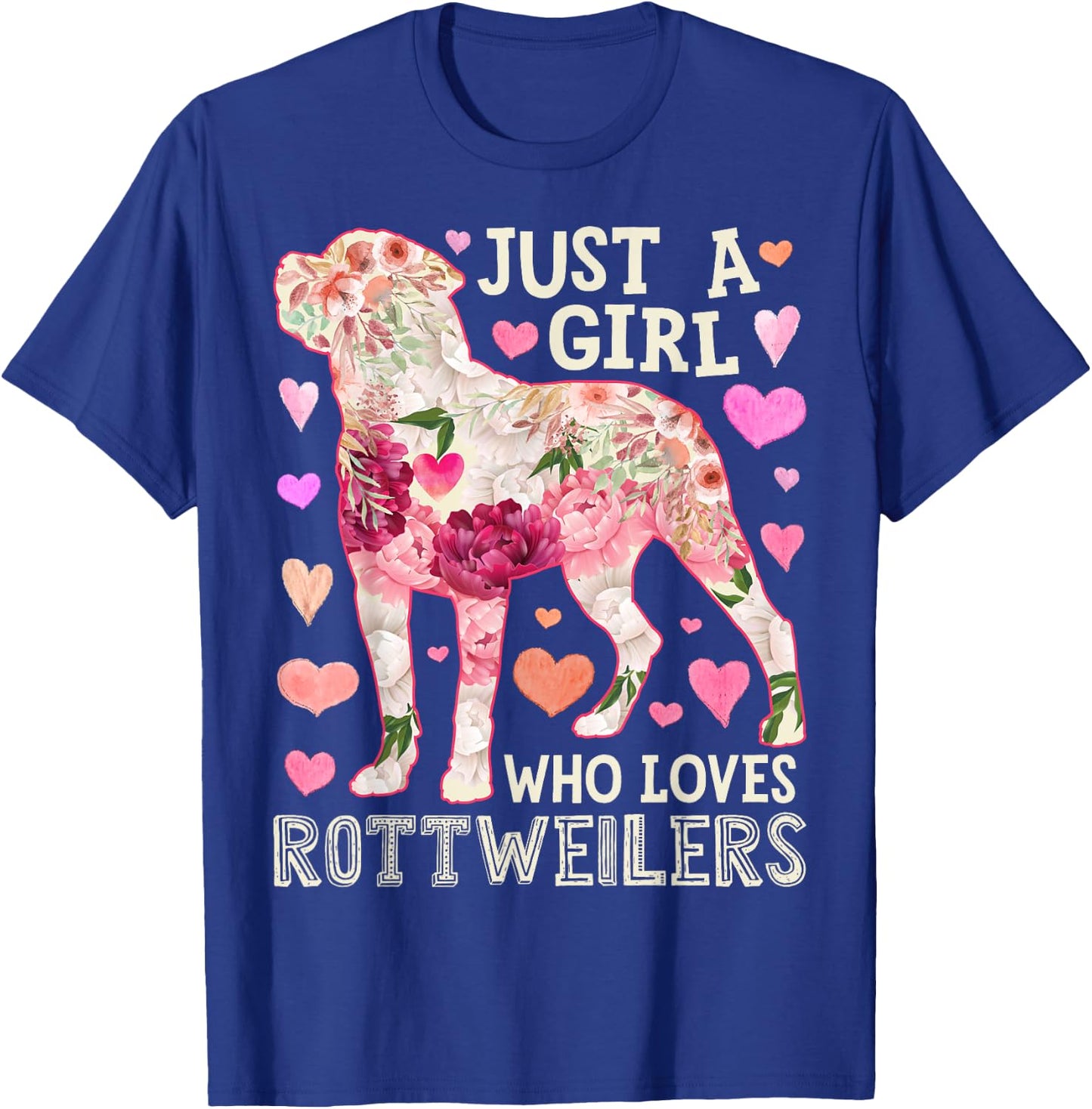 Rottweiler Just A Girl Who Loves Dog Flower Women Floral T-Shirt - T-Shirt | Royal