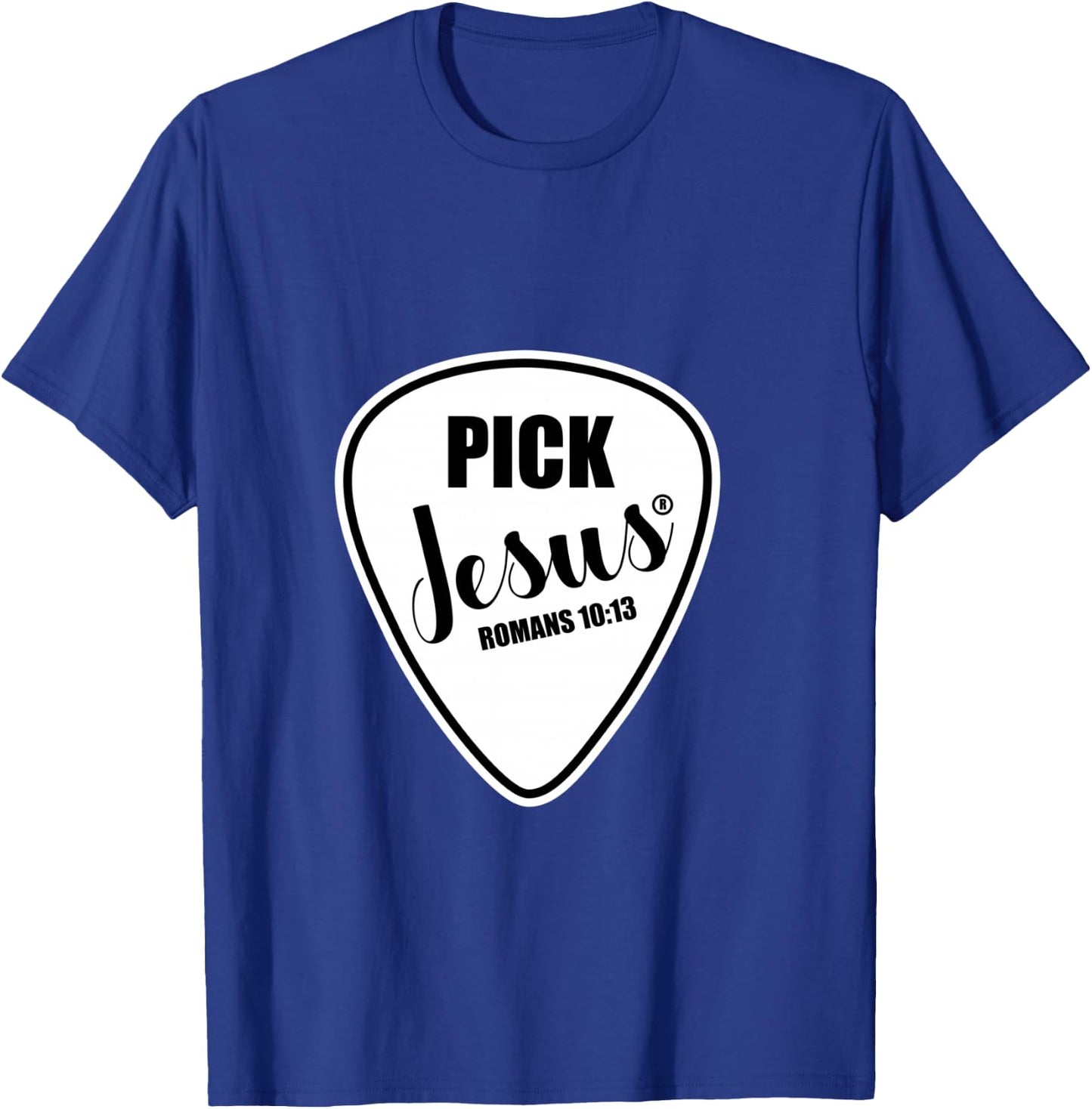 Pick Jesus Shirt Funny Christian Music Guitar Pick T-Shirt - T-Shirt | Royal