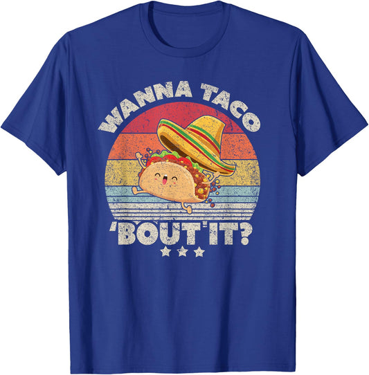 Funny Taco Wanna Taco Bout It Shirt Vintage T-Shirt - T-Shirt | Royal