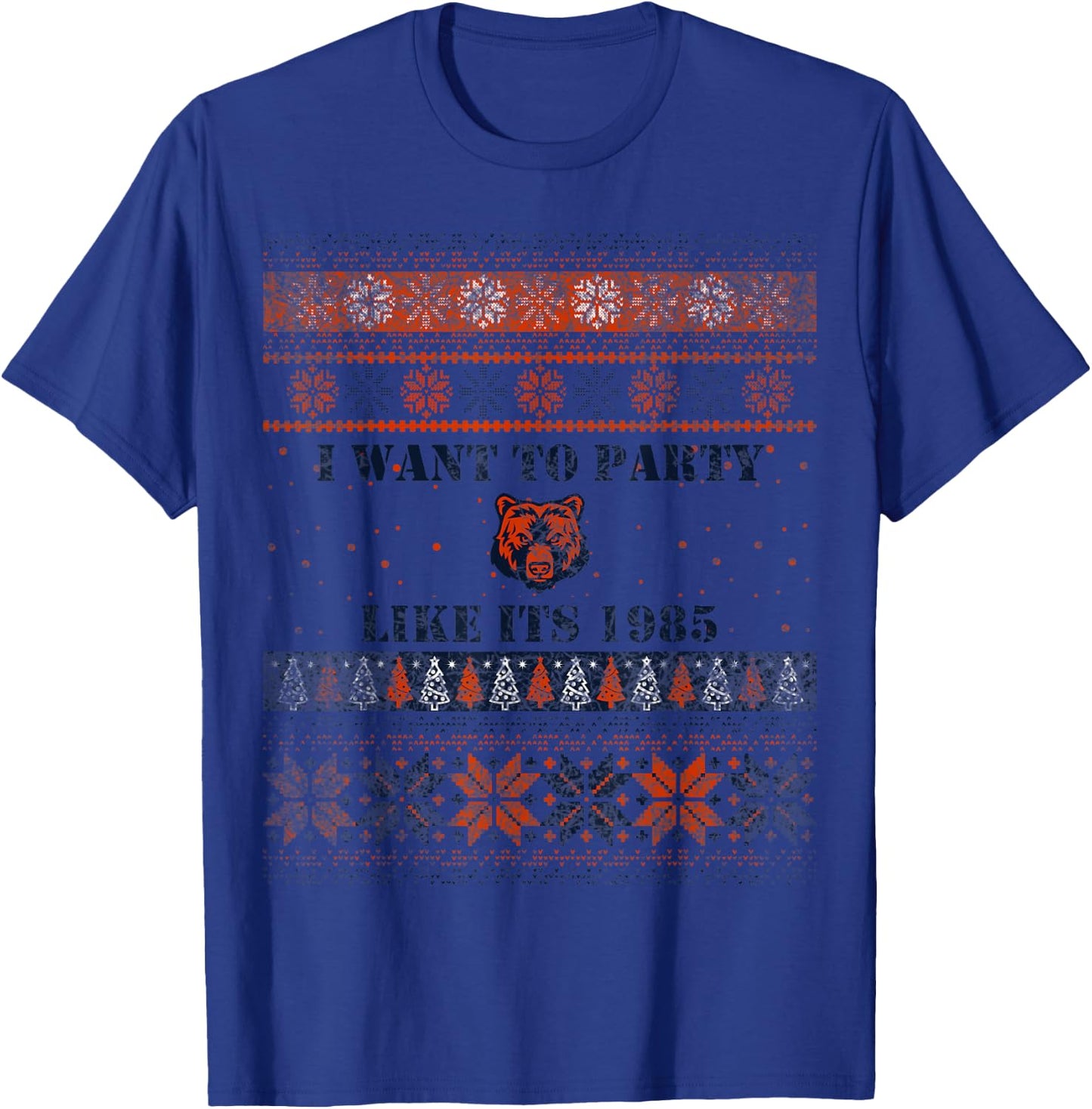 I want to Party Like its 1985 Ugly Bear Head Xmas Sweater T-Shirt - T-Shirt | Royal