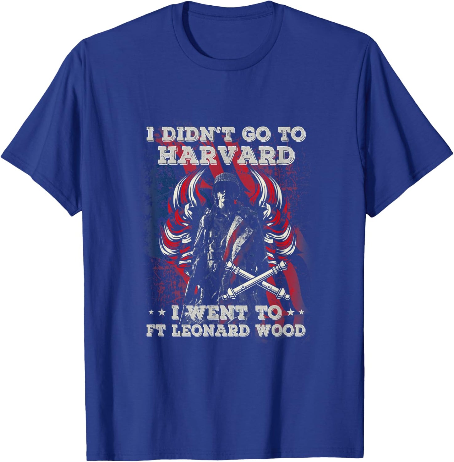 Artilleryman , I Didn't Go To Harvard I Went To Ft T-Shirt - T-Shirt | Royal